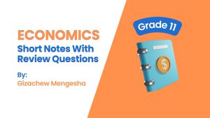 Economics Grade 11: Short Notes